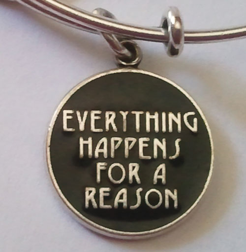 Everything happens for a reason